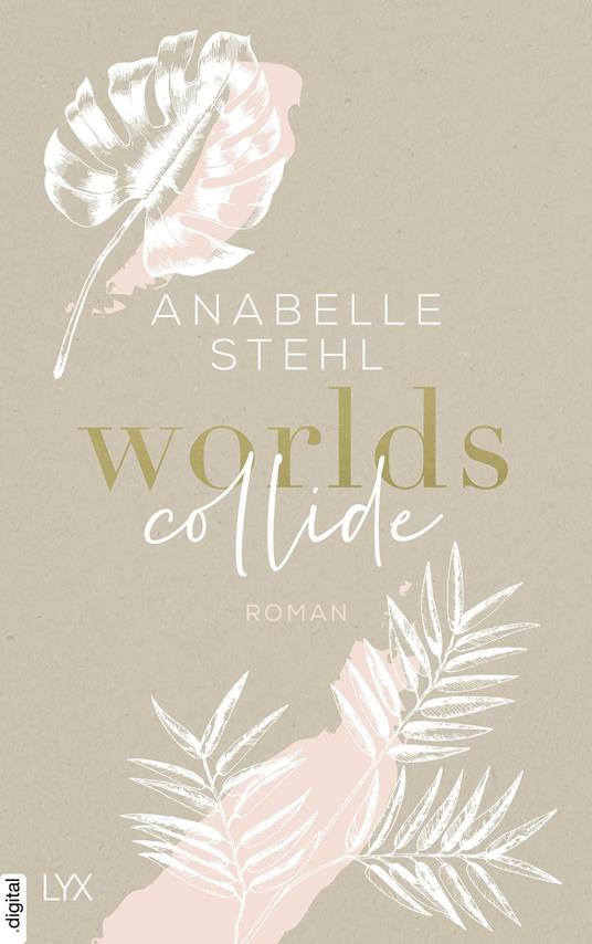 Worlds Collide - Anabelle Stehl - ebook