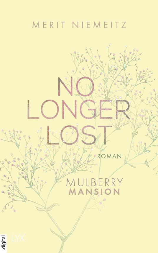 No Longer Lost - Mulberry Mansion - Merit Niemeitz - ebook