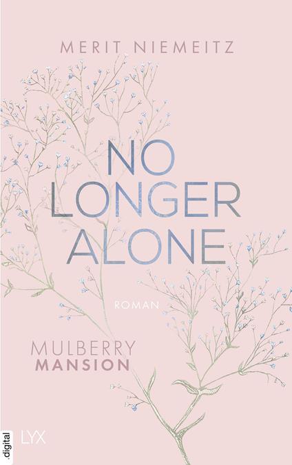 No Longer Alone - Mulberry Mansion - Merit Niemeitz - ebook