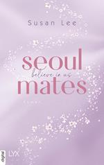 Seoulmates - Believe in Us