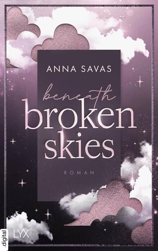 Beneath Broken Skies - Anna Savas - ebook
