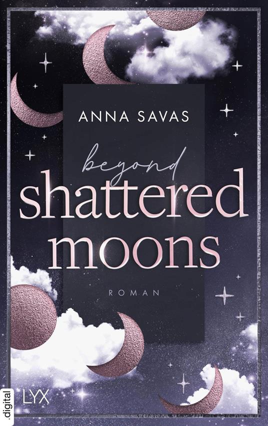 Beyond Shattered Moons - Anna Savas - ebook