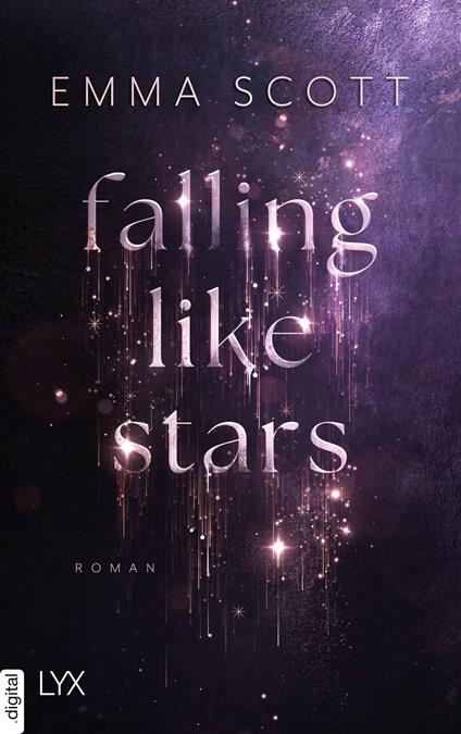 Falling Like Stars - Emma Scott,Christin Ullmann - ebook