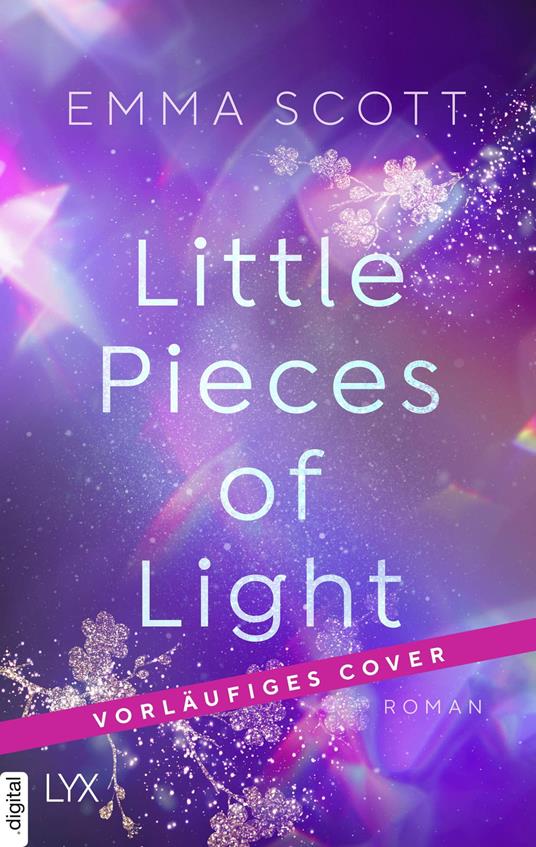 Little Pieces of Light - Emma Scott,Inka Marter - ebook