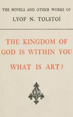 The Kingdom of God is Within You, What is Art