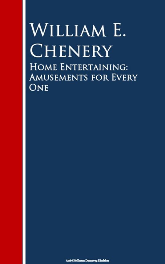 Home Entertaining - William E. Chenery - ebook