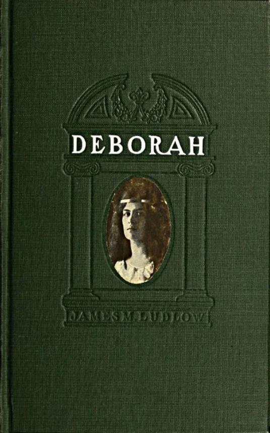 Deborah - A tale of the times of Judas Maccabaeus