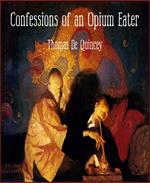 Confessions of an Opium Eater
