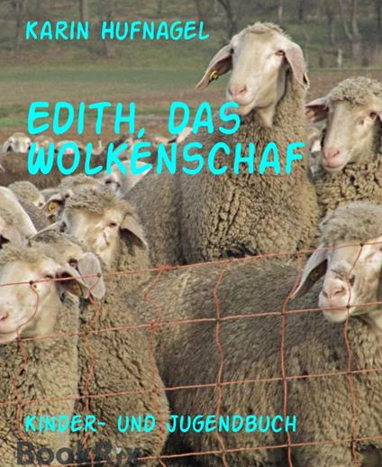 Edith, das Wolkenschaf - Karin Hufnagel - ebook