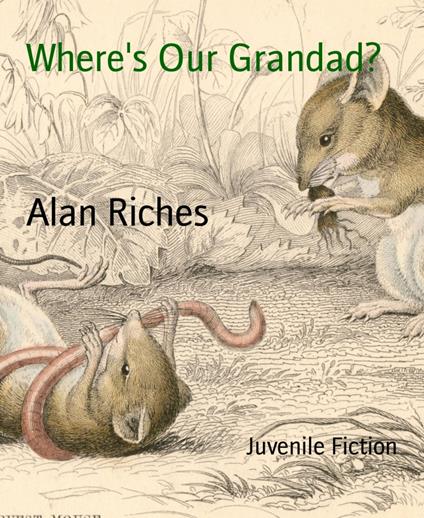 Where's Our Grandad? - Alan Riches - ebook