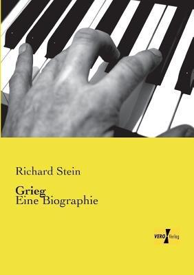Grieg: Eine Biographie - Richard Stein - cover