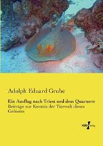 Ein Ausflug nach Triest und dem Quarnero: Beiträge zur Kentnis der Tierwelt dieses Gebietes