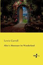 Alices Abenteuer im Wunderland