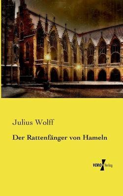 Der Rattenfänger von Hameln - Julius Wolff - cover