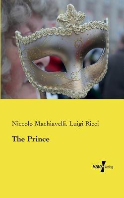 The Prince - Niccolo Machiavelli,Luigi Ricci - cover