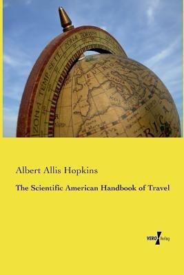 The Scientific American Handbook of Travel - Albert Allis Hopkins - cover