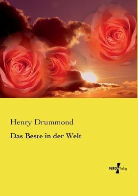 Das Beste in der Welt - Henry Drummond - cover