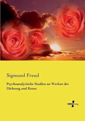 Psychoanalytische Studien an Werken der Dichtung und Kunst - Sigmund Freud - cover