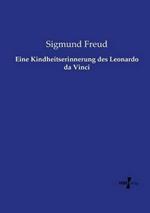 Eine Kindheitserinnerung des Leonardo da Vinci
