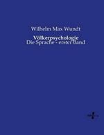 Völkerpsychologie: Die Sprache - erster Band