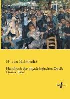 Handbuch der physiologischen Optik: Dritter Band