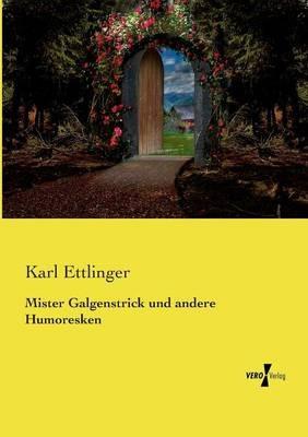 Mister Galgenstrick und andere Humoresken - Karl Ettlinger - cover
