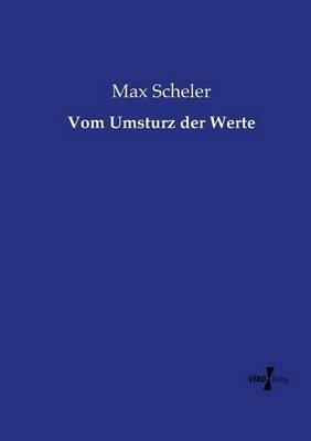 Vom Umsturz der Werte - Max Scheler - cover