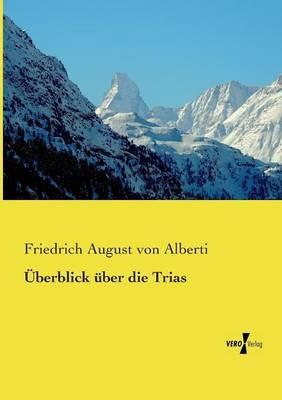 Überblick über die Trias - Friedrich August Von Alberti - cover