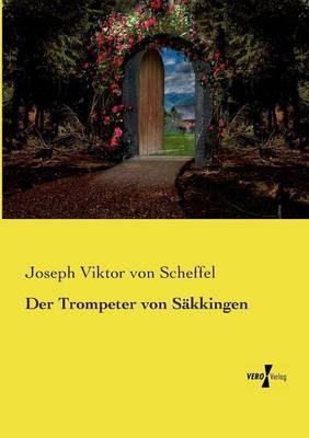 Der Trompeter von Sakkingen - Joseph Viktor Von Scheffel - cover