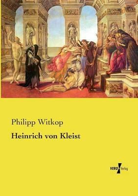 Heinrich von Kleist - Philipp Witkop - cover
