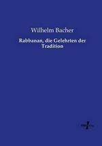 Rabbanan, die Gelehrten der Tradition