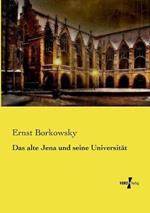 Das alte Jena und seine Universitat