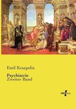 Psychiatrie: Zweiter Band