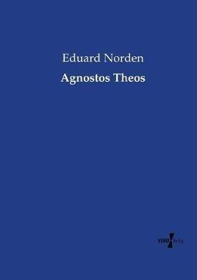 Agnostos Theos - Eduard Norden - cover