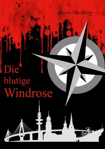 Die blutige Windrose - Janina Nikoleiski - ebook