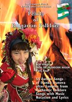 Pearls of Bulgarian Folklore - Part Four