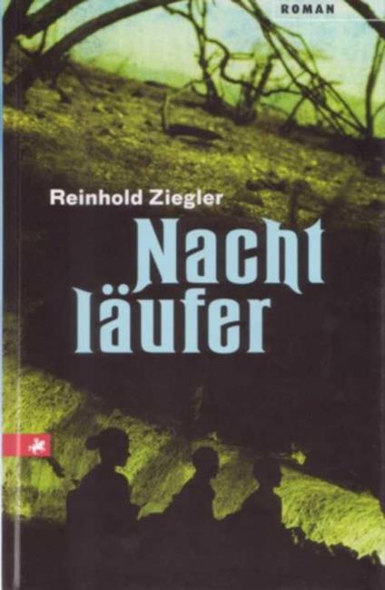 Nachtläufer - Reinhold Ziegler - ebook