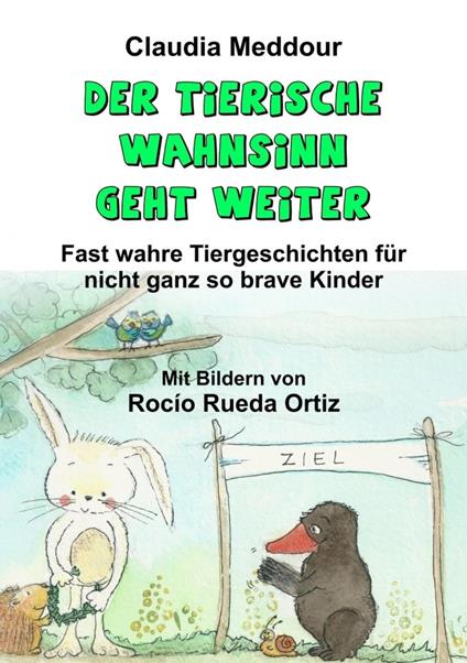 Der tierische Wahnsinn geht weiter - Claudia Meddour - ebook