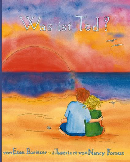 Was ist Tod? - Etan Boritzer - ebook