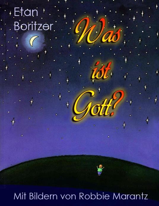 Was ist Gott? - Etan Boritzer - ebook