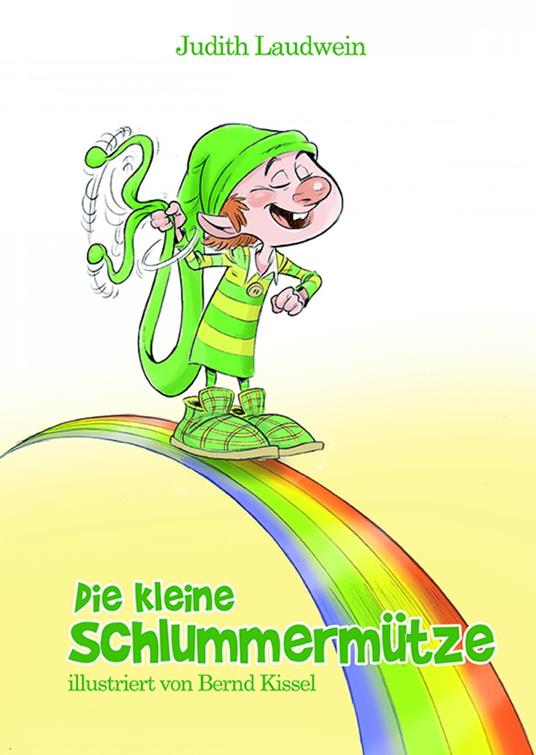 Die kleine Schlummermütze - Judith Laudwein - ebook