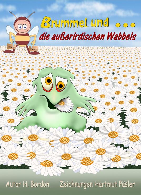 Brummel und die außerirdischen Wabbels - Bettina Hagen - ebook