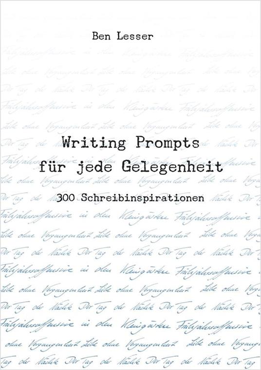 Writing Prompts für jede Gelegenheit