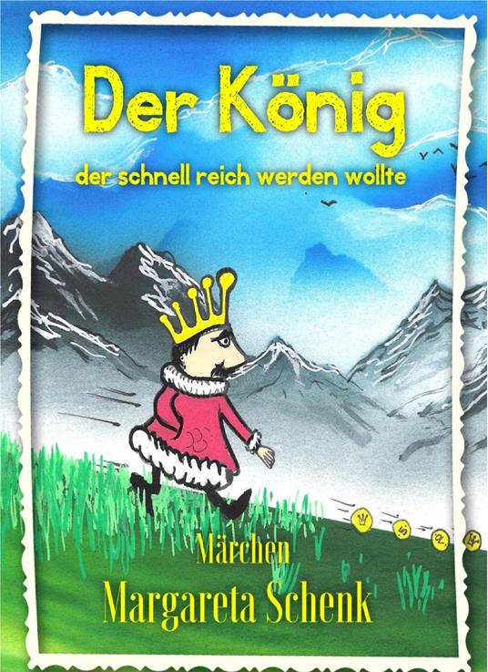 Der König - Margareta Schenk - ebook