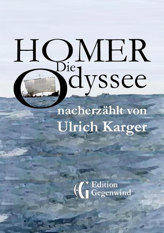 Homer: Die Odyssee