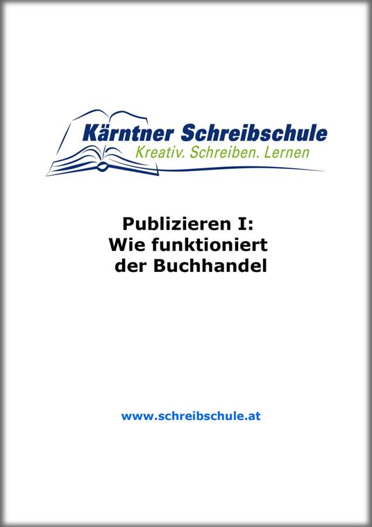 Publizieren I: Wie funktioniert der Buchhandel