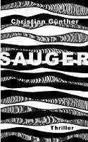 Libro in inglese Sauger: Thriller  - Christian Günther