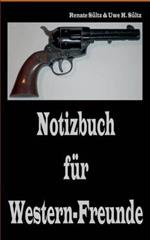 Notizbuch für Western-Freunde