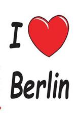 I Love Berlin - Notebook/Notizbuch: Theme Notebook, diary, titillation-book in pocket size / Motiv Notizbuch, Notebook, Einschreibbuch, Tagebuch, Kritzelbuch im praktischen Pocketformat