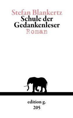 Schule der Gedankenleser - Stefan Blankertz - cover
